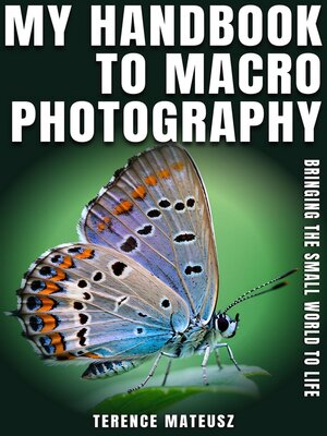 cover image of My Handbook to Macro Photography